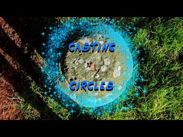 A Beginners Guide To Casting Circles || Tutorials
