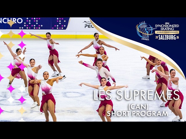 Les Supremes (CAN) ISU Synchronised Skating World Championships | Salzburg 2026 | #SynchroSkating