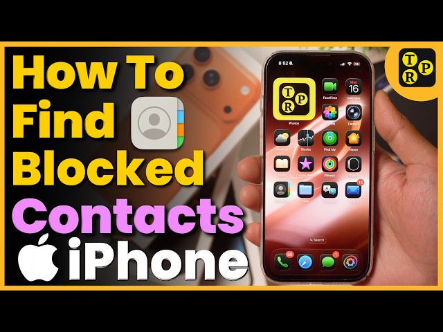 How to Find Blocked Contacts List on iPhone? Where to See Blocked Contacts Numbers List on iPhone
