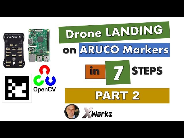DRONE VISUAL LANDING with Aruco and OpenCv | Part 2