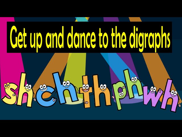 Get Up and Dance to the Digraphs (sh, ch, ph, th, wh)