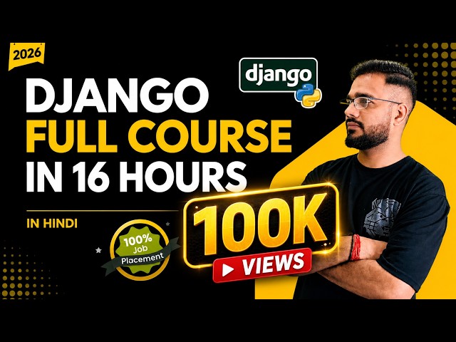 Django Full Course 2026 in Hindi | Beginner to Advanced | Projects + Interview Preparation