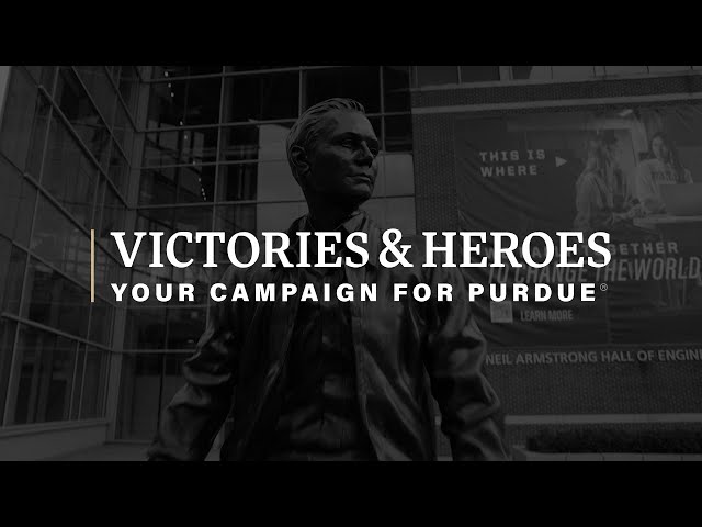 College of Engineering joins Purdue University in launching "Victories & Heroes" campaign