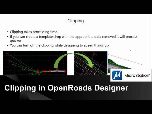 Corridor Performance Best Practices 04: Clipping in OpenRoads Designer