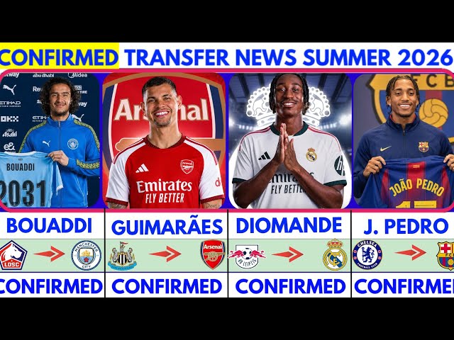 🚨LATEST CONFIRMED TRANSFER NEWS  AND RUMOURS TRANSFER NEWS  SUMMER 2026| Diomande to madrid🔥 Rodi✔️