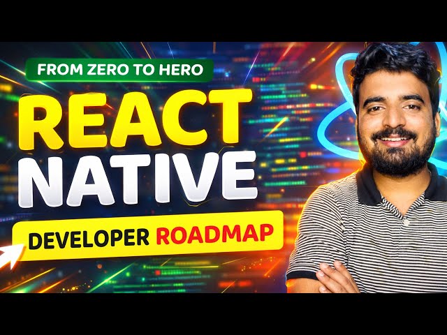 React Native Developer Roadmap 2026 | Zero to Job Ready 🚀 (Beginner to Advanced) | Engineer Codewala