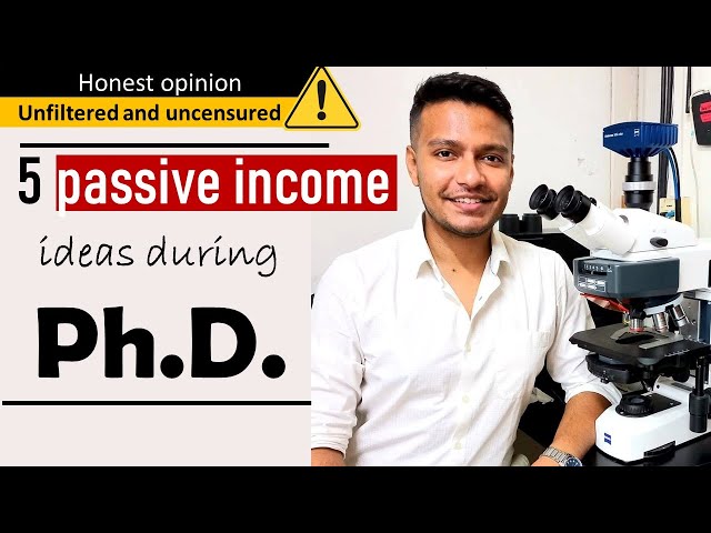 5 passive income streams while doing PhD