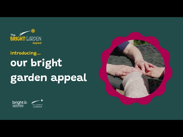 Our Bright Garden Appeal