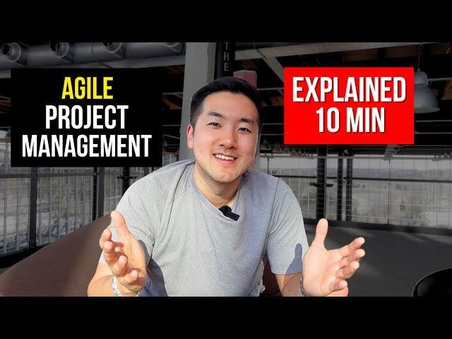 Agile Project Management | Explained in 10 Minutes
