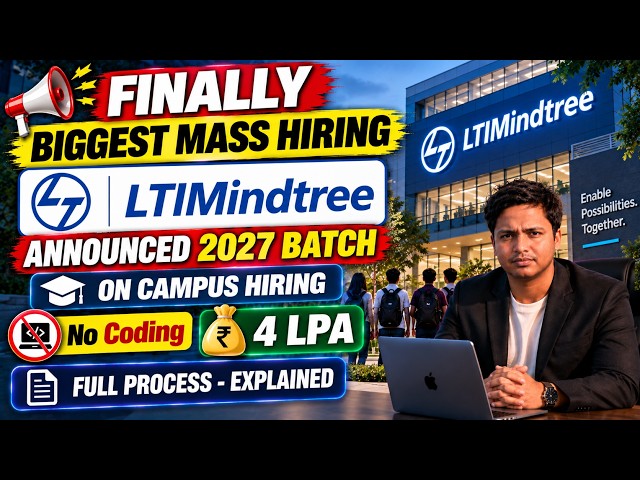 LTIMindtree 2027 Batch On Campus Hiring | No Coding Round | 4 LPA | Full Hiring Process Explained