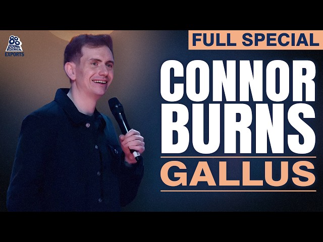 Connor Burns | Gallus (Full Comedy Special)