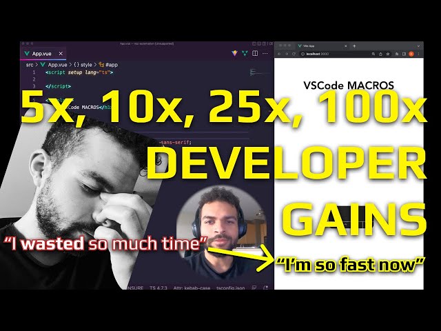 How to use VCCode Macros for Insane Developer Productivity (5x, 10x, 25x, 100x gains)