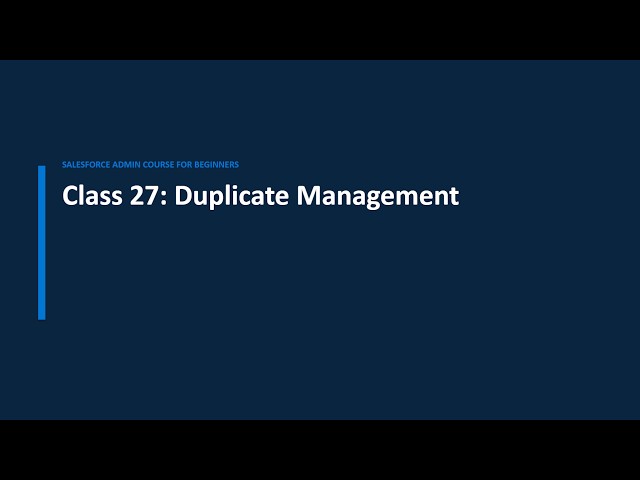 Duplicate Management in Salesforce: Stop Messy Data 🛑📋 | Salesforce Admin Course In Hindi