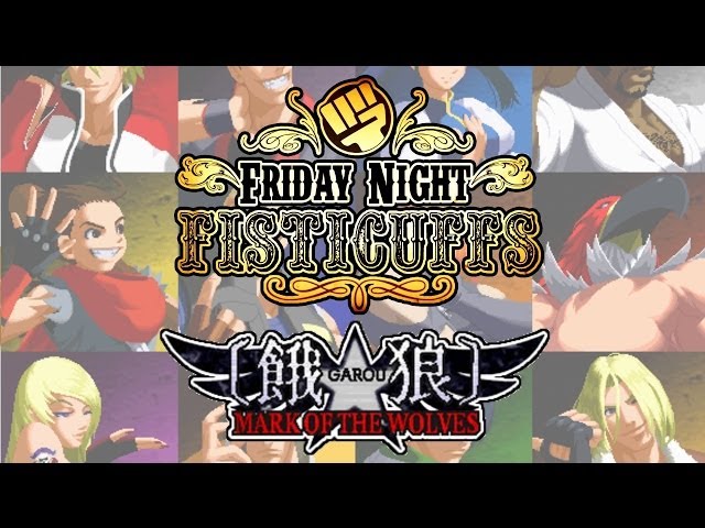 Friday Night Fisticuffs - Garou: Mark of the Wolves
