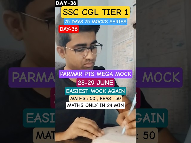 (DAY - 36) PARMAR PTS MEGA MOCK📅28-29JUNE 2025📚ssc cgl tier 1✅#ssc #shorts #motivation #ssccgl #upsc