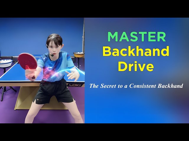 The Secret to a Consistent Backhand Drive: It's Your Elbow, Not Your Wrist (BH-02)