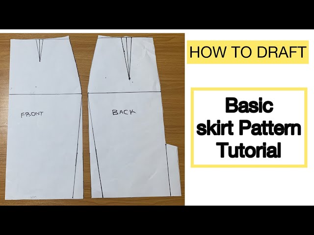 HOW TO DRAFT BASIC SKIRT PATTERN TUTORIAL.