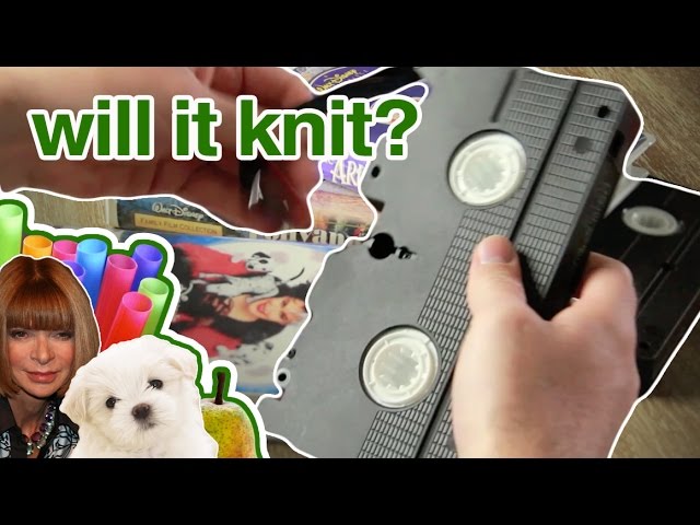 WILL IT KNIT? Knitting Old VHS Tapes