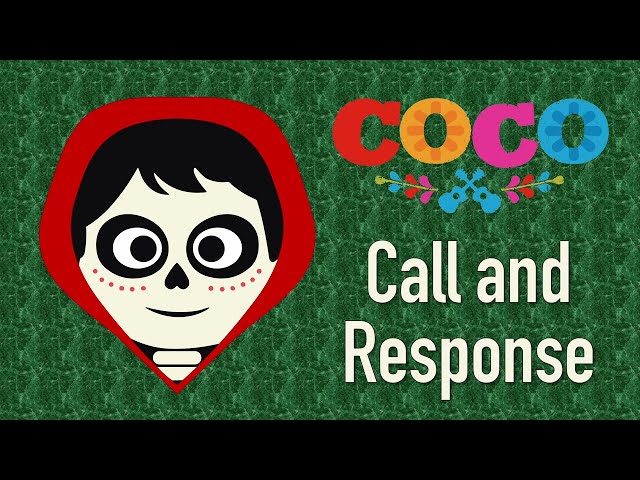 Call & Respone Rhythms ๐ฒ๐ฝ Coco
