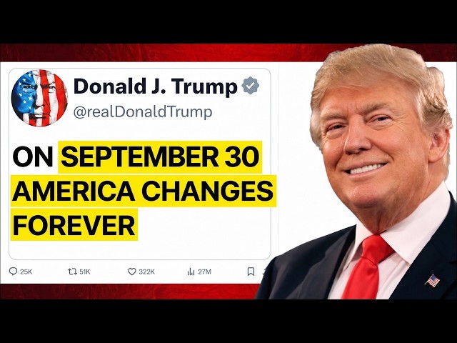 📈 ON SEPTEMBER 30TH, YOU'LL WAKE UP IN A DIFFERENT AMERICA — New Laws Will Change Your Money