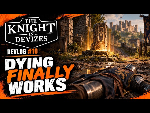 Dying Finally Works in My Game | Knight in Devizes - Devlog #10