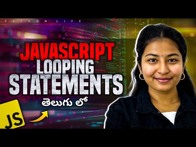 Looping Statements in Javascript Telugu 