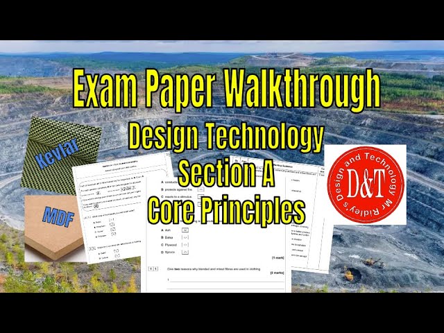 Exam walkthrough GCSE Design and Technology - Section A