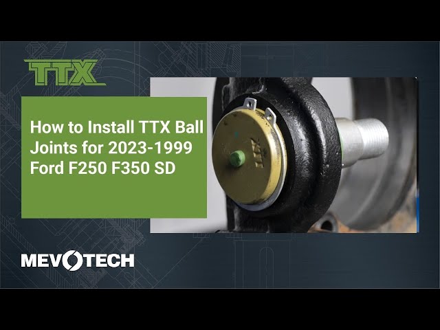 How to Install TTX Ball Joints for 2023-1999 Ford F250 & F350 SD