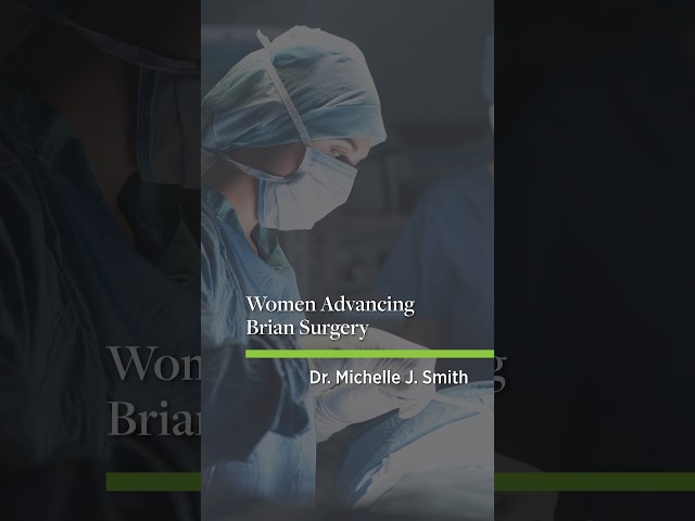 Women Advancing Brian Surgery