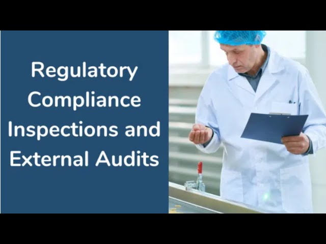 Regulatory Compliance Inspections and External Audits - Online Course