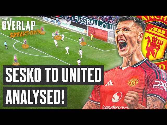 Sesko to Man United: Elite Striker or Work In Progress? | The Overlap Breakdown