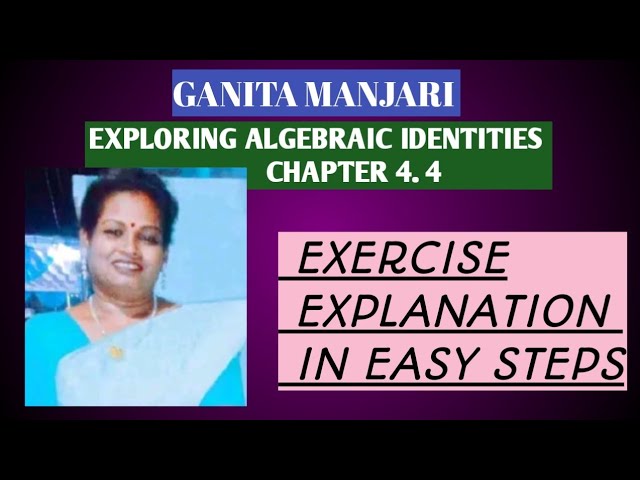 GANITA MANJARI, CLASS  9th,EXERCISE  4.4 EXPLANATION STEP BY STEP.