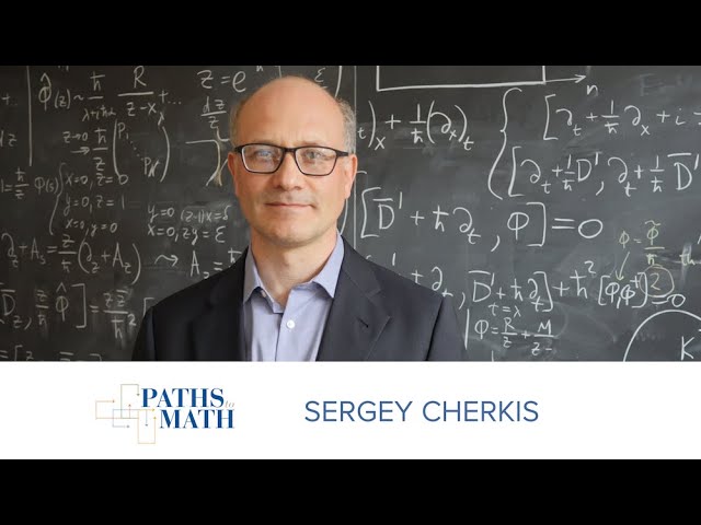 Paths to Math: Sergey Cherkis | Institute for Advanced Study