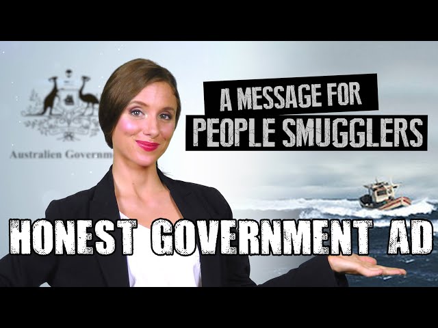 Honest Government Ad | Australia's Refugee Policy
