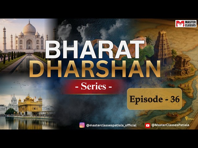 Bharat Darshan Series |  Episode 36 | By Bharat Sir | Call us 8054400797 ,7707800072