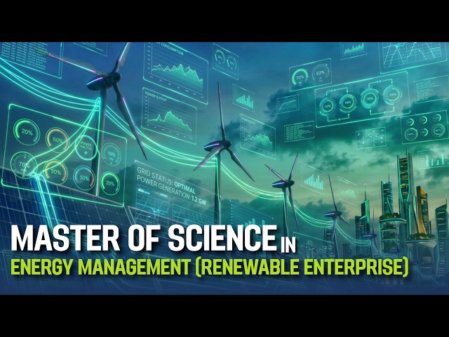 Master of Science in Energy Management (Renewable Enterprise) - Dr Duncan Rayner