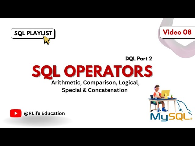 SQL Operators Explained — Arithmetic, Logical & Comparison Operators | DQL Part 2 | LEC 8 #sql