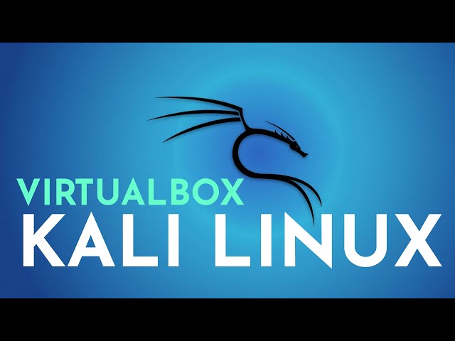 How To Install Kali Linux in VirtualBox (2021) | Kali Linux 2021.2