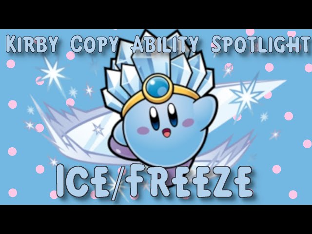 [PRE-TRANS] Kirby Copy Ability Spotlight #11 - Ice/Freeze
