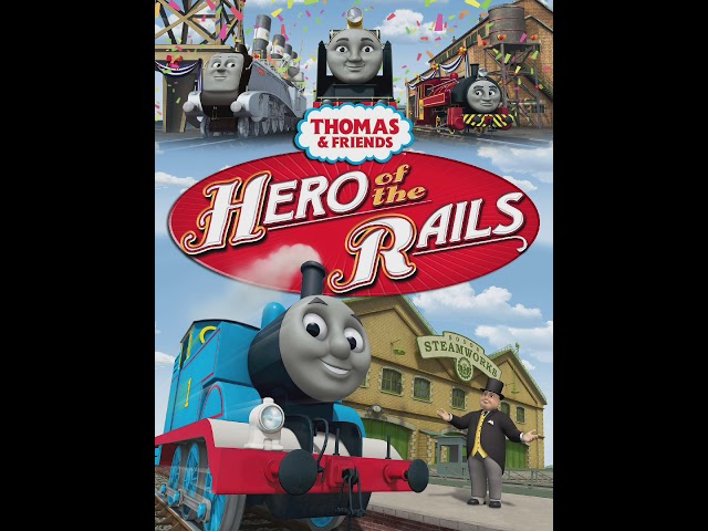 Hero of The Rails theme |Thomas and Friends|