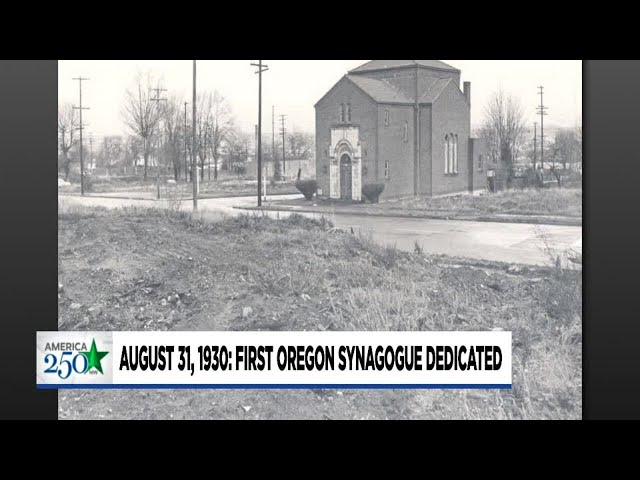 This Day in Oregon History - Aug. 31, 1930: Oregon's first synagogue