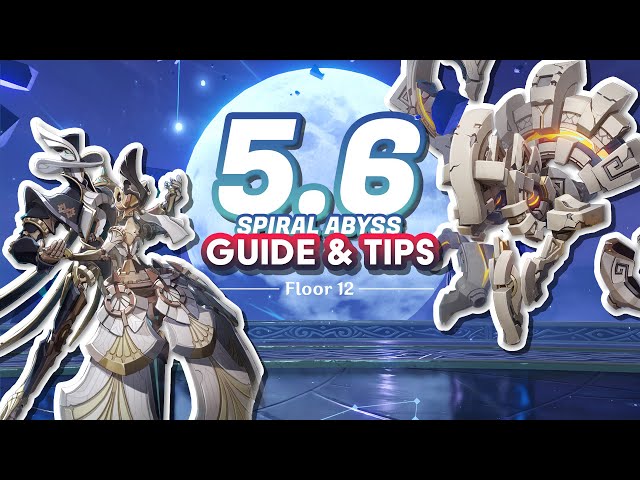Guide and Tips on BEATING Floor 12 - 5.6[2] Spiral Abyss! | Genshin Impact