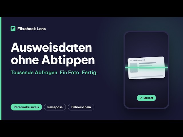 Ausweisdaten automatisch erfassen – mit Flixcheck Lens