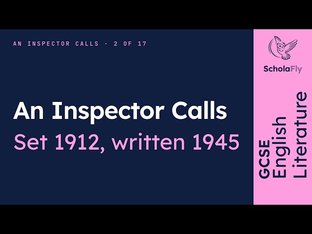 GCSE English Lit - 1912 or 1945? The two dates Priestley is writing about | An Inspector Calls 2/17