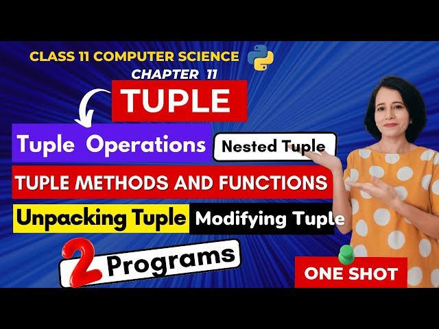 Python TUPLE - ONE SHOT | CBSE Class 11 Computer Science | ENGLISH🎯