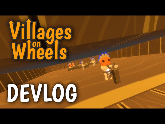 Villages on Wheels Devlog - Moving Towards Public Demo