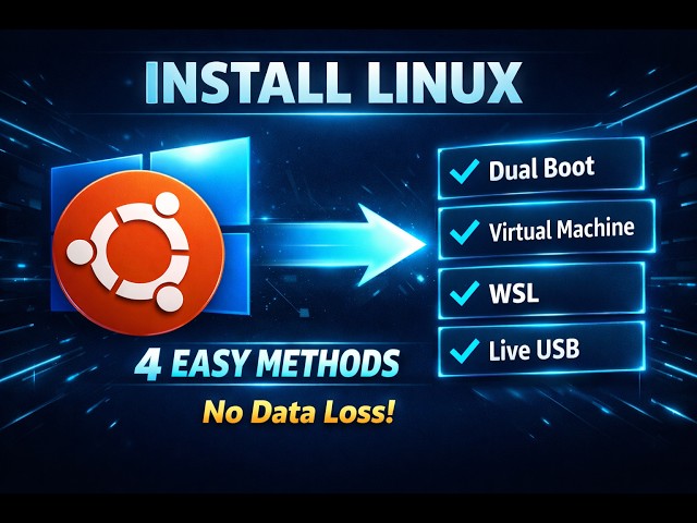 How to Run Linux on Windows (4 Easy Methods) | WSL, VM, Dual Boot & Live USB