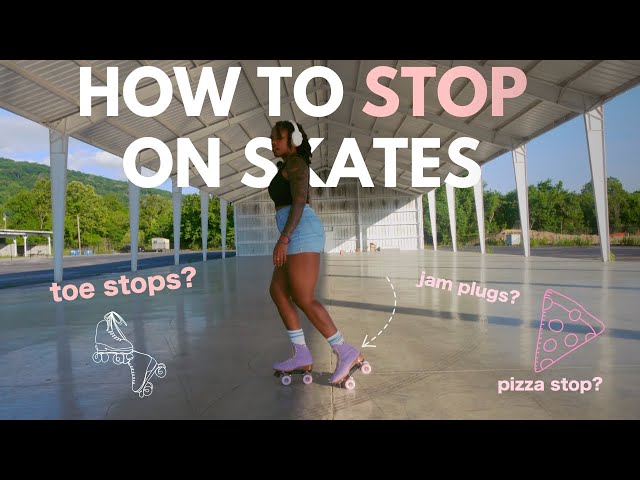 okay but how do i stop? | how to stop on rollerskates for beginners