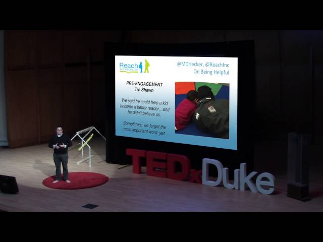 On Being Helpful | Mark Hecker | TEDxDuke
