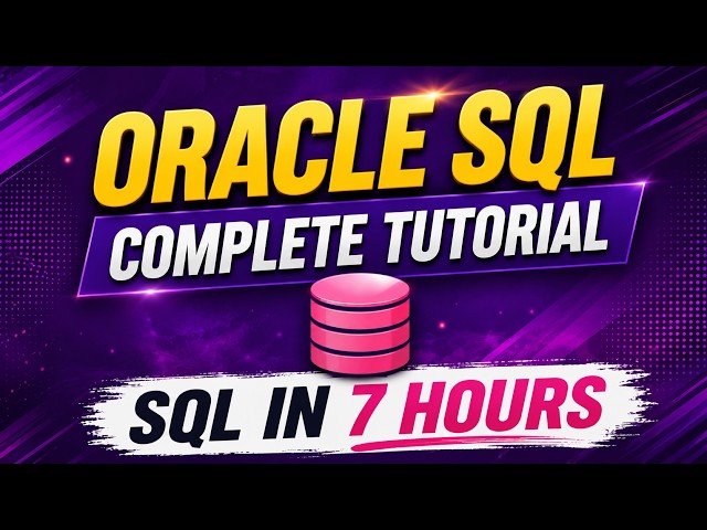 Oracle SQL for Beginners | SQL Complete Tutorial for Beginners | SQL Full Course